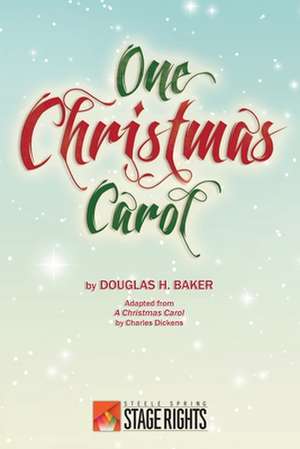 One Christmas Carol de Douglas H. Baker