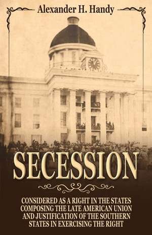 Secession de Alexander H. Hardy