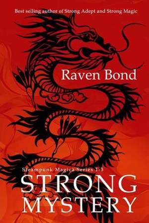 Strong Mystery de Raven Bond