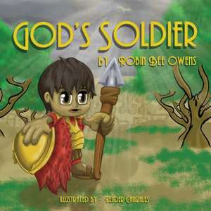 God's Soldier de Robin Bee Owens