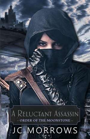 A Reluctant Assassin