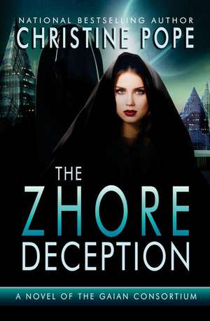 The Zhore Deception de Christine Pope