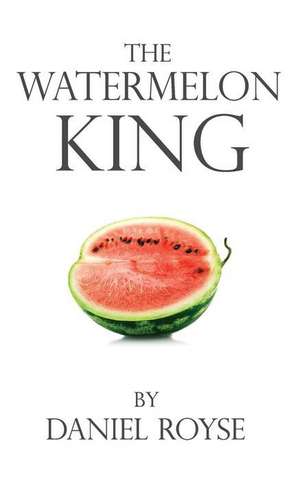 The Watermelon King