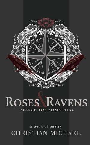 Roses and Ravens