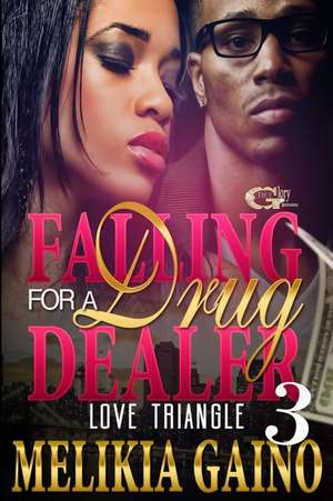 Falling for a Drug Dealer 3