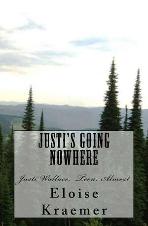 Justi's Going Nowhere