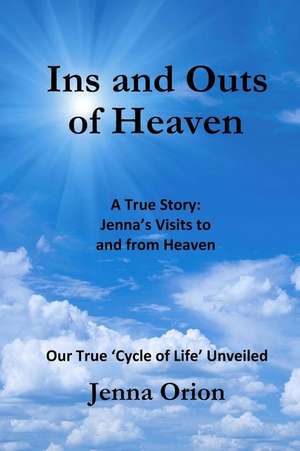 Ins and Outs of Heaven