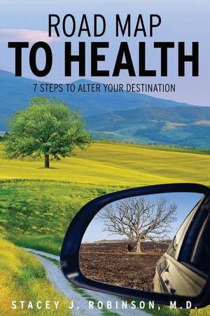 Road Map to Health