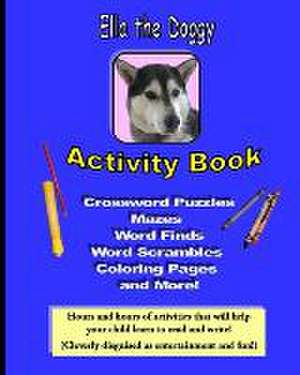 Ella the Doggy Activity Book de Jaayne Flaagan