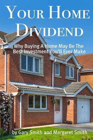 Your Home Dividend