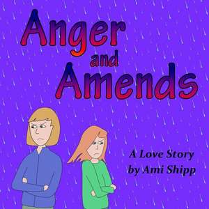 Anger and Amends