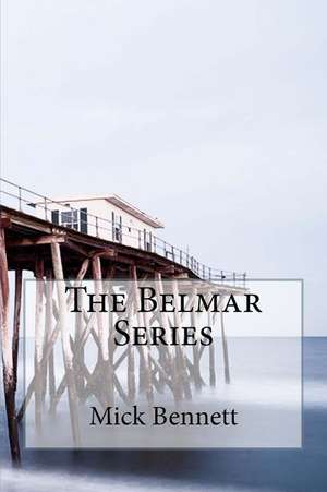 The Belmar Series