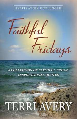 Faithful Fridays