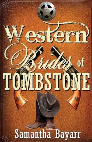 Western Brides of Tombstone