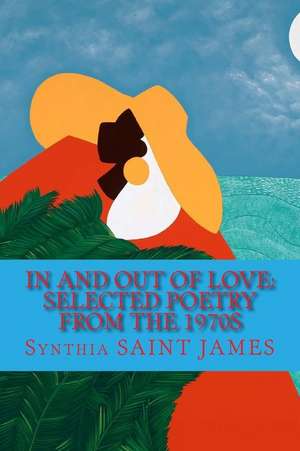 In and Out of Love de Synthia Saint James