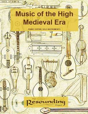 Music of the High Medieval Era de John Daniel McWilliams