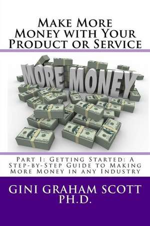 Make More Money with Your Product or Service