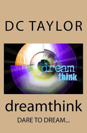 Dream Think