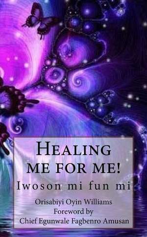 Healing Me for Me!