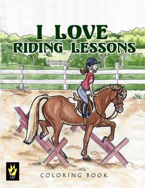 I Love Riding Lessons Coloring Book