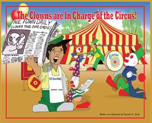 The Clowns Are in Charge of the Circus de Kenneth A Scott