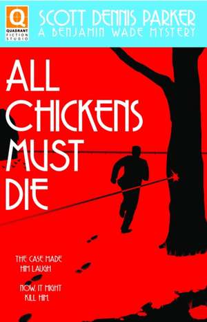 All Chickens Must Die