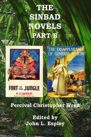 The Sinbad Novels Part B de Percival Christopher Wren