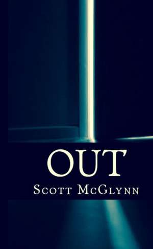 Out de Scott McGlynn