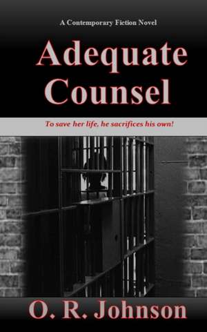 Adequate Counsel de O. R. Johnson