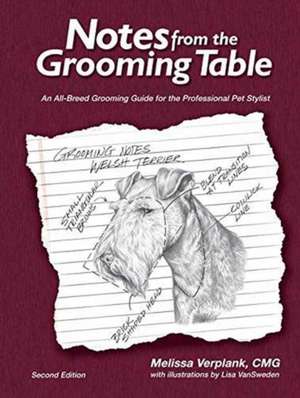 Notes from the Grooming Table de Melissa Verplank