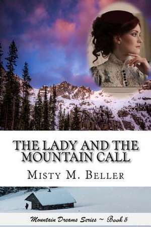 The Lady and the Mountain Call