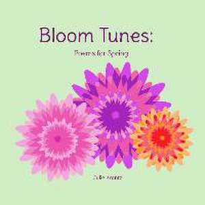 Bloom Tunes de Julie Krantz