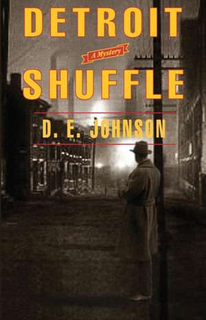 Detroit Shuffle de D. E. Johnson