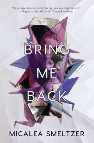 Bring Me Back de Micalea Smeltzer