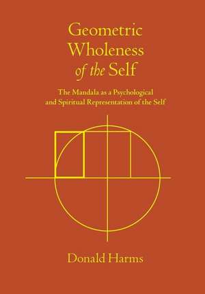 Geometric Wholeness of the Self de Donald Harms