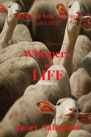 Whispers of Life de Janet Salsgiver