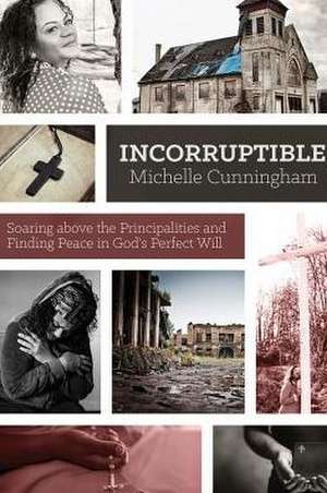 Incorruptible de Michelle Cunningham