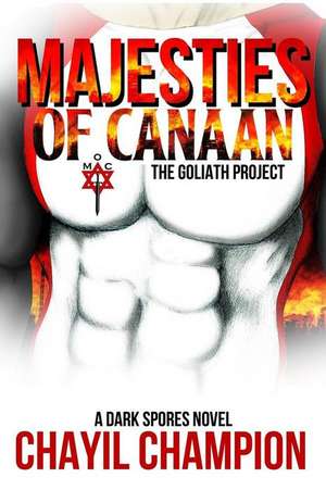 Majesties of Canaan: The Goliath Project de Chayil Champion