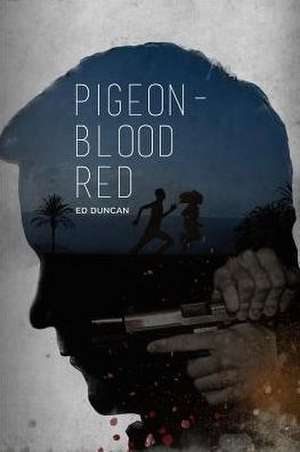 Pigeon-Blood Red de Ed Duncan