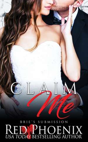 Claim Me de Red Phoenix