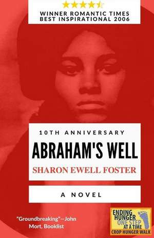 Abraham's Well de Sharon Ewell Foster