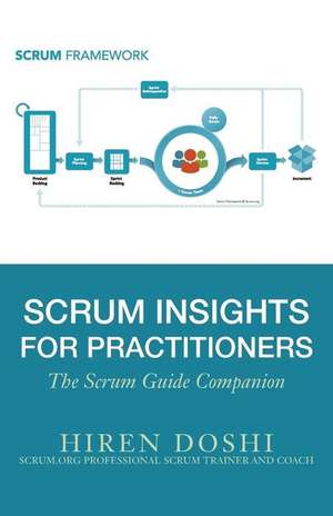 Scrum Insights for Practitioners: The Scrum Guide Companion de Hiren Doshi