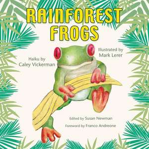 Rainforest Frogs de Susan E. Newman