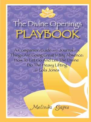 The Divine Openings Playbook de Melinda Gates