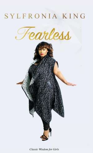 Fearless de Sylfronia King