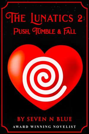 Blue, S: Push, Tumble & Fall
