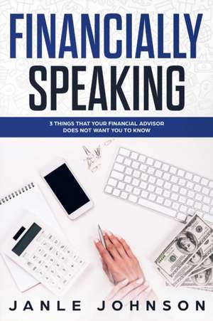 Financially Speaking de Janle Johnson