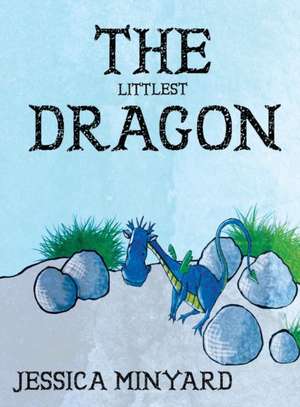 The Littlest Dragon de Jessica Minyard