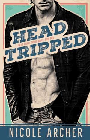 Head-Tripped de Aimee Archer