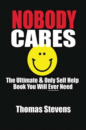 Nobody Cares de Thomas Stevens